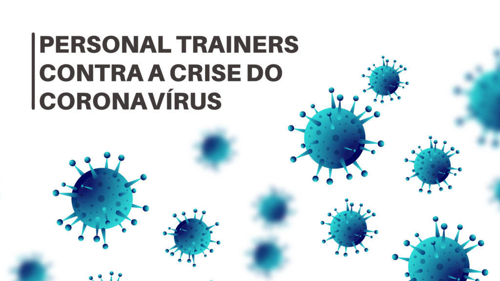 Personal trainer x Coronavírus